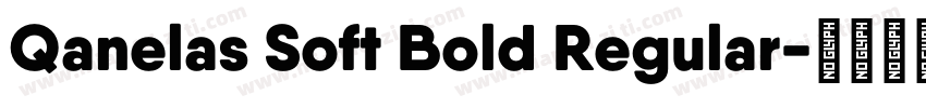Qanelas Soft Bold Regular字体转换